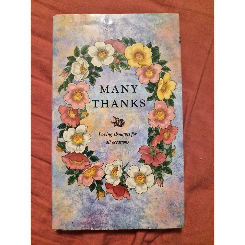 Many Thanks : Loving Thoughts for All Occasions - 1990, Hardcover by Lisa Palas